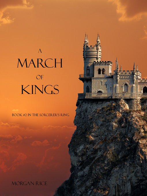 Title details for A March of Kings by Morgan Rice - Wait list